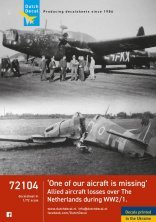 1/72 Allied aircraft losses over The Netherlands WWI & WWII 1/72 Allied aircraft losses over The Netherlands WWI & WWII