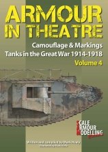 Camouflage & Markings. Armour in Theatre No 4 1914-18 Camouflage & Markings. Armour in Theatre No 4 1914-18
