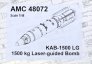 1/48 KAB-1500LG 1500kg Laser-guided Bomb