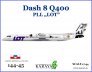 1/144 Dash 8 Q400 PLL LOT plastic parts Amp Ua