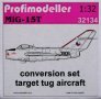 1/32 MiG-15T Target Tug  Conv.set (incl. decals)