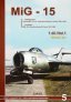 MiG-15 in Czechoslovak AF 1951-1983 Vol. I