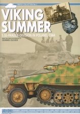 Viking Summer 5.SS-Panzer-Division in Poland 1944 by Dennie Oliv Viking Summer 5.SS-Panzer-Division in Poland 1944 by Dennie Oliv
