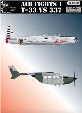 1/48 Air Fights 1, T-33 vs Super Skymaster 1/48 Air Fights 1, T-33 vs Super Skymaster