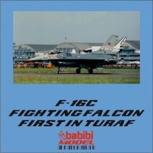 1/72 F-16C Fighting Falcon First Plane in Turkey 1/72 F-16C Fighting Falcon First Plane in Turkey
