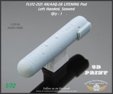 1/72 AN/AAQ-28 Litening Pod Left Handed, Stowed 1/72 AN/AAQ-28 Litening Pod Left Handed, Stowed