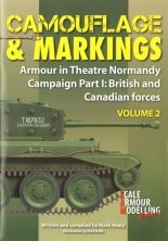 Camouflage & Markings Volume 2: Armour in Theatre Normandy Camouflage & Markings Volume 2: Armour in Theatre Normandy