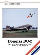 Douglas DC-2. Also covers,Douglas DC-1, Douglas DC-2, C-32, C-33 Douglas DC-2. Also covers,Douglas DC-1, Douglas DC-2, C-32, C-33